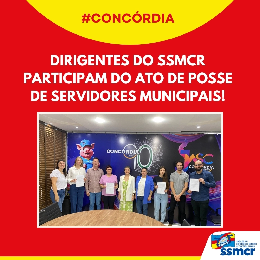 DIRIGENTES DO SSMCR PARTICIPAM DO ATO DE POSSE DOS SERVIDORES MUNICIPAIS DE CONCÓRDIA 👏🏼👏🏼👏🏼