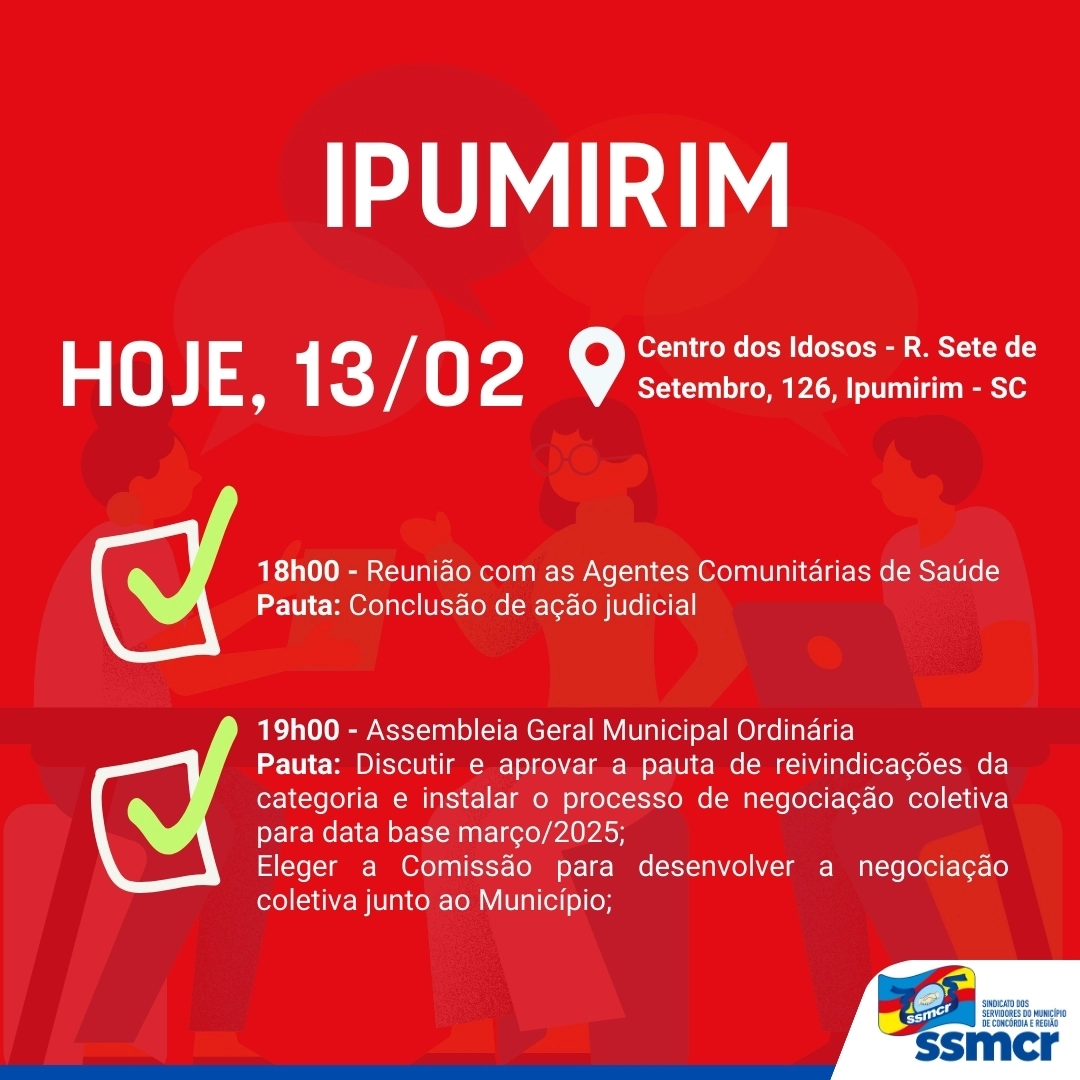 IPUMIRIM - HOJE TEM REUNIÃO E ASSEMBLEIA!