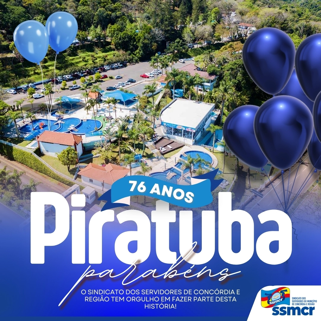 FELIZ ANIVERSÁRIO PIRATUBA! 🎉🥳🎂